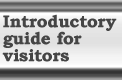 Introductory guide for visitors